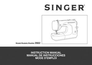 instruction manual for singer sewing machine model 2662
